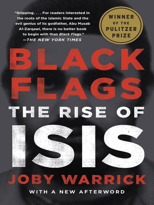 Title details for Black Flags by Joby Warrick - Available